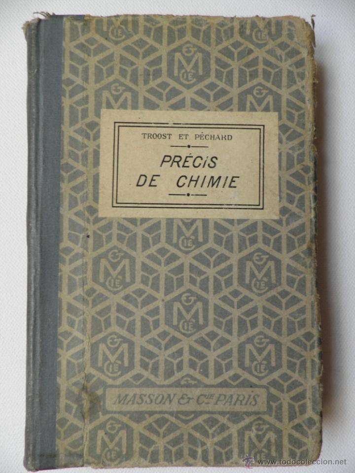 Libros antiguos: PR&Eacute;CIS DE CHIMIE. TROOST ET P&Eacute;CHARD - Foto 1