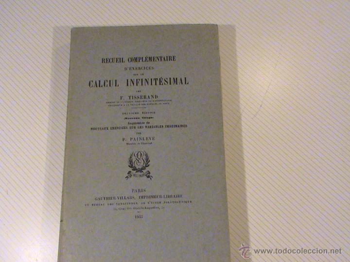 Libri antichi: Recueil complementarie d'exercices sur le calcul infinitesimal (autor: F. Tisserand)