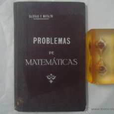 Libros antiguos: SABRAS Y AGUAYO. PROBLEMAS DE MATEMÁTICAS. 1922.FOLIO MENOR