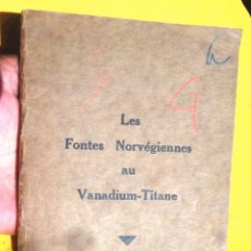 Libros antiguos: LES FONTES NORVÉGIENNES AU VANADIUM-TITANE PRODUITES BREMANGER KRAFTSELSKAB À BERGEN 1932 BRUXELLES. Lote 52505811