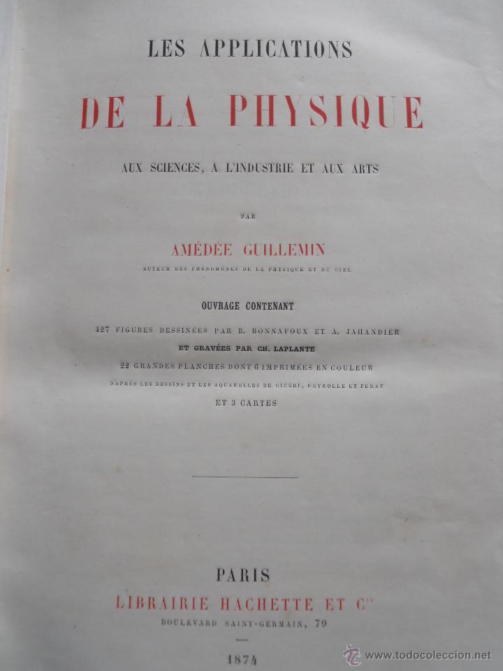 Libros antiguos: LES APPLICATIONS DE LA PHYSIQUE - Foto 3