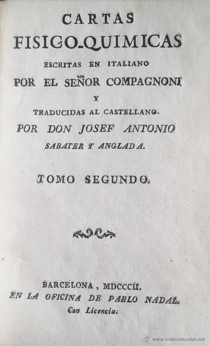 Old books: *** LIBRO: CARTAS FISICO-QUIMICAS 1802 POR COMPAGNONI Y TRADUCIDAS POR SABATER Y ANGLADA TOMO II ***