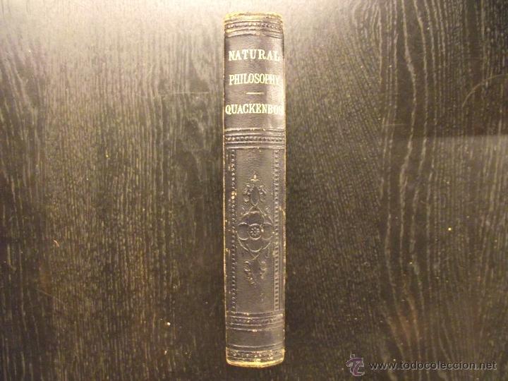Libros antiguos: NATURAL PHILOSOPHY, QUACKENDOS, 1870 - Foto 1