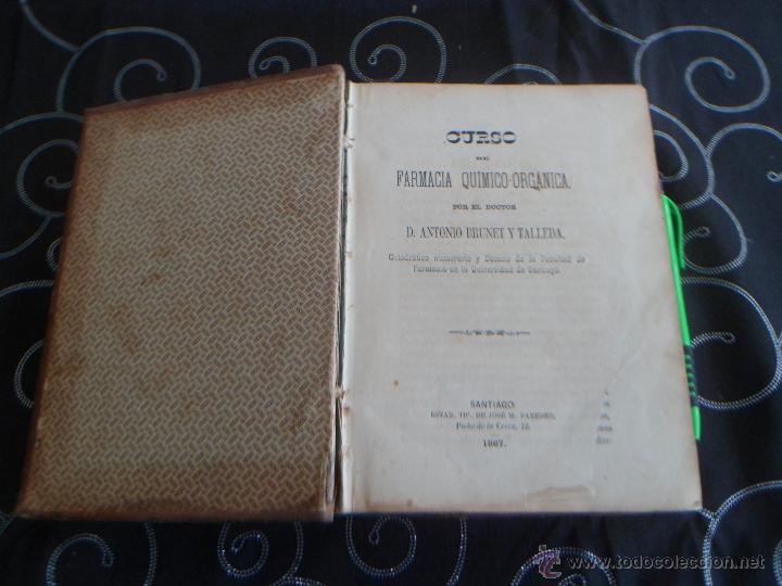 Libri antichi: Curso de farmacia quimico-org&aacute;nica 1867 de ANTONIO BRUNET Y TALLEDA