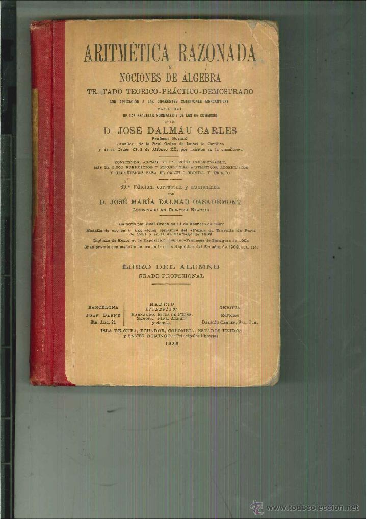 Libros antiguos: ARITM&Eacute;TICA RAZONADA. Jos&eacute; Dalmau Carles - Foto 1