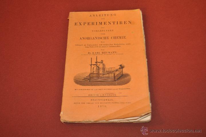 Libri antichi: Experimentiren anorganische chemie 1878 - dr. Karl Heumann - FQB