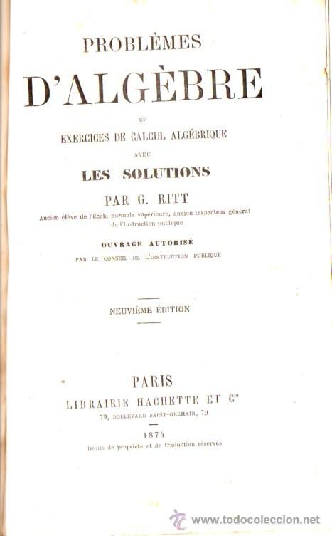 Libros antiguos: RITT : PROBLEMES DALGEBRE (HACHETTE, PARIS, 1874) - Foto 2