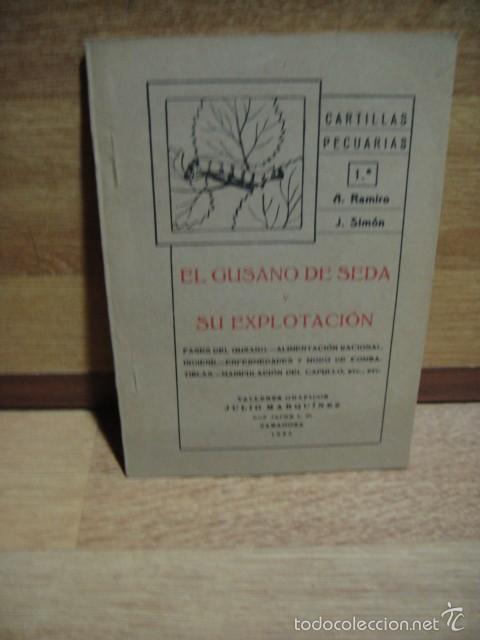 Libros antiguos: el gusano de seda y su explotacion - a&ntilde;o 1935 - Foto 1