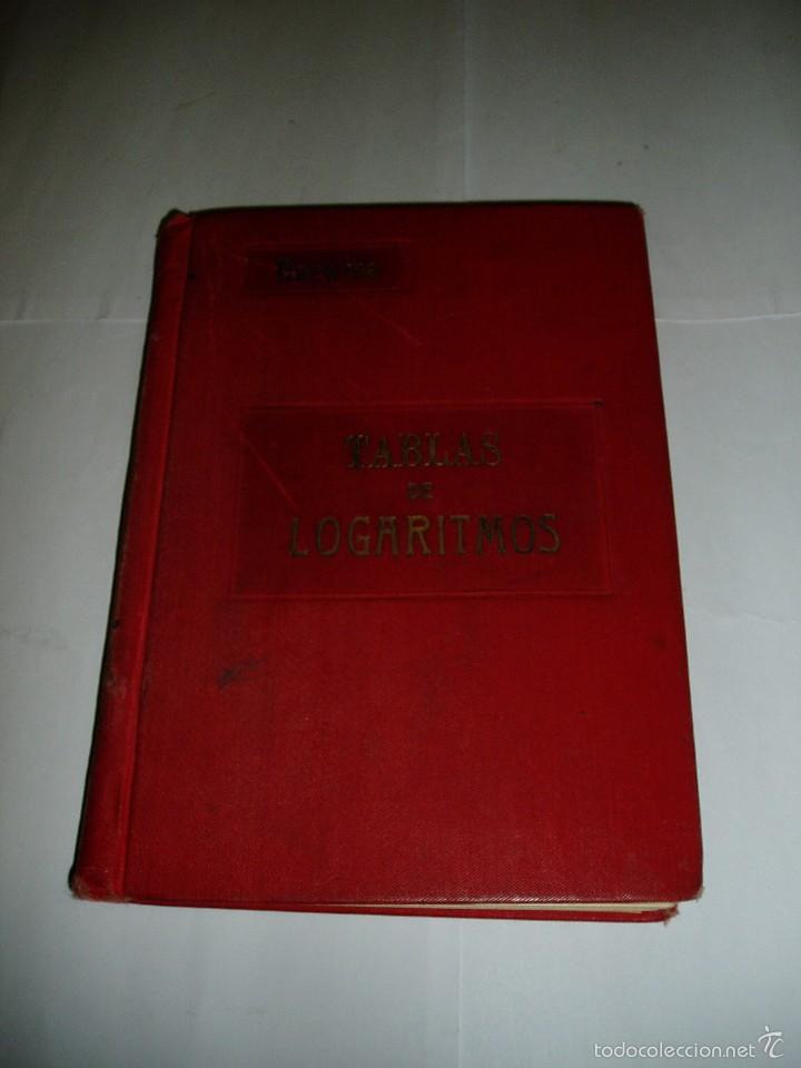 Libros antiguos: TABLA DE LOGARITMOS J.M. BARTRINA Y CAPELLA 1908 - Foto 1