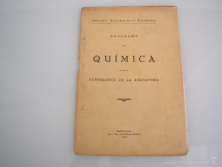 Libros antiguos: Programa de Qu&iacute;mica - Instituto Nacional de 2&ordf; Ense&ntilde;anza - Santander 1933 - Foto 1