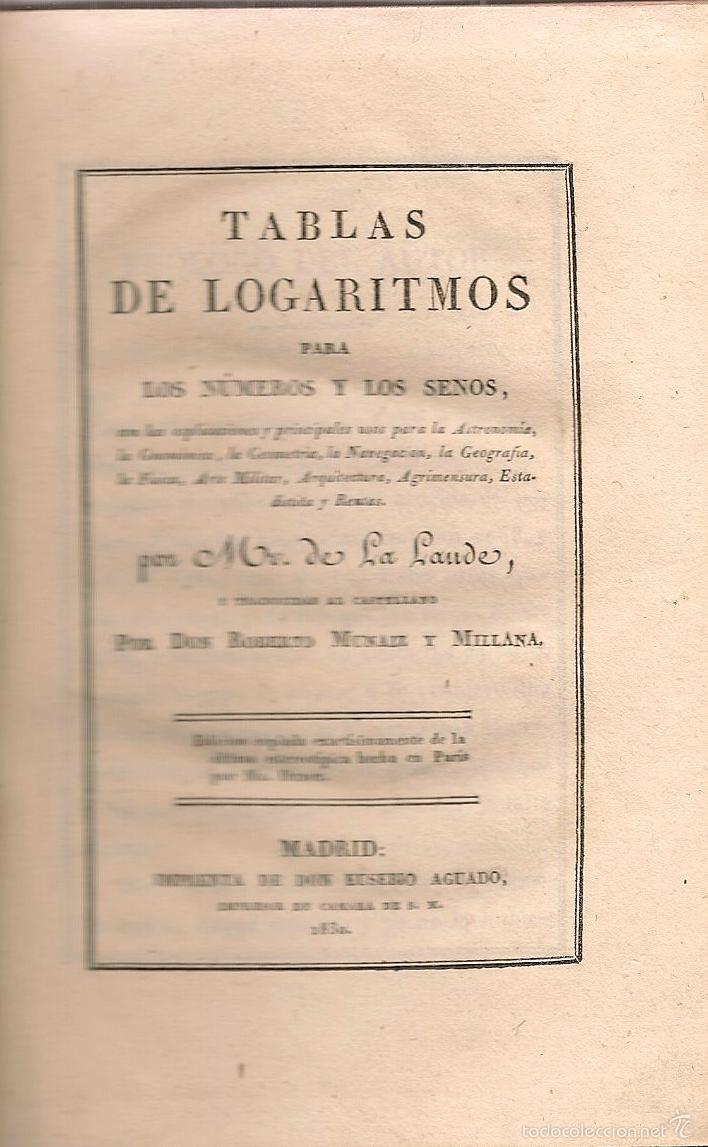 Libros antiguos: Tablas de logaritmos / J&eacute;r&ocirc;me de La Lande &ndash; 1830 - Foto 1