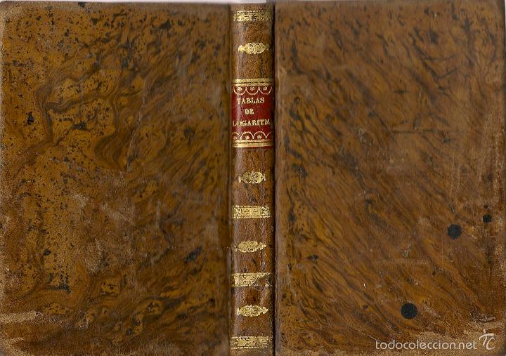Libros antiguos: Tablas de logaritmos / Jérôme de La Lande – 1830 - Foto 2 - 56524959
