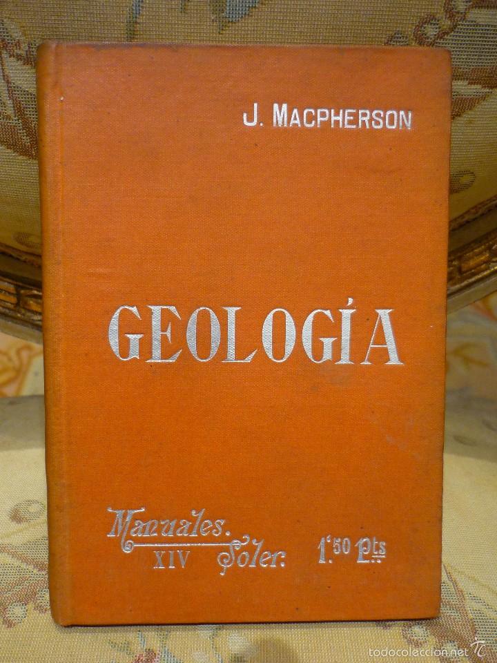 Libros antiguos: GEOLOG&Iacute;A, DE JOSE MACPHERSON. MANUALES SOLER N&ordm; XIV. - Foto 1