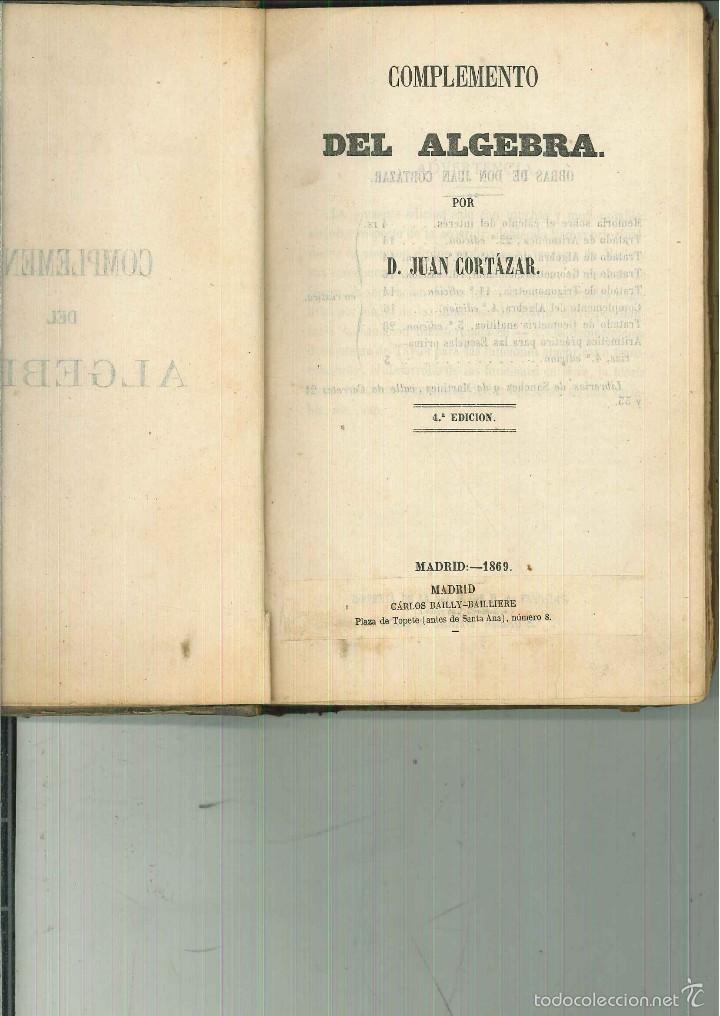 Libros antiguos: COMPLEMENTO DEL ALGEBRA. Juan Cort&aacute;zar - Foto 1