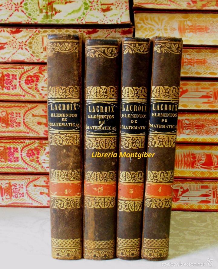 Libri antichi: Vol I : Tratado Elemental De Aritm&eacute;tica - Vol II : Curso Completo Elemental De Matematicas Puras ...