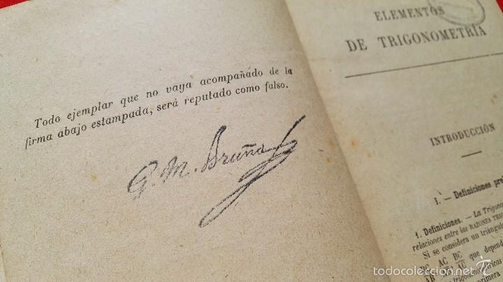 Libros antiguos: ELEMENTOS DE TRIGONOMETRIA-G.M.BRU&Ntilde;O-5&ordm;EDICION.1928 - Foto 4