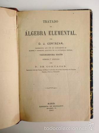 Libros antiguos: TRATADO DE &Aacute;LGEBRA ELEMENTAL (1885) - Foto 2