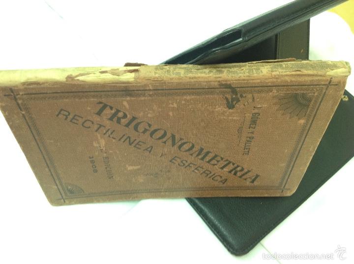Libros antiguos: TRIGONOMETR&Iacute;A RECTIL&Iacute;NEA Y ESF&Eacute;RICA.1908 - Foto 2