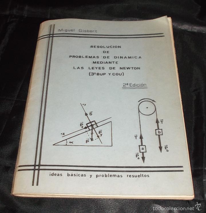 Libri antichi: resolucion de problemas de dinamica mediante las leyes de newton 3&ordm; bup y cou