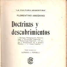 Libros antiguos: FLORENTINO AMEGHINO : DOCTRINAS Y DESCUBRIMIENTOS (BUENOS AIRES, 1915)