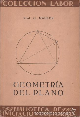 Libros antiguos: MAHLER, G: GEOMETRIA DEL PLANO - Foto 1