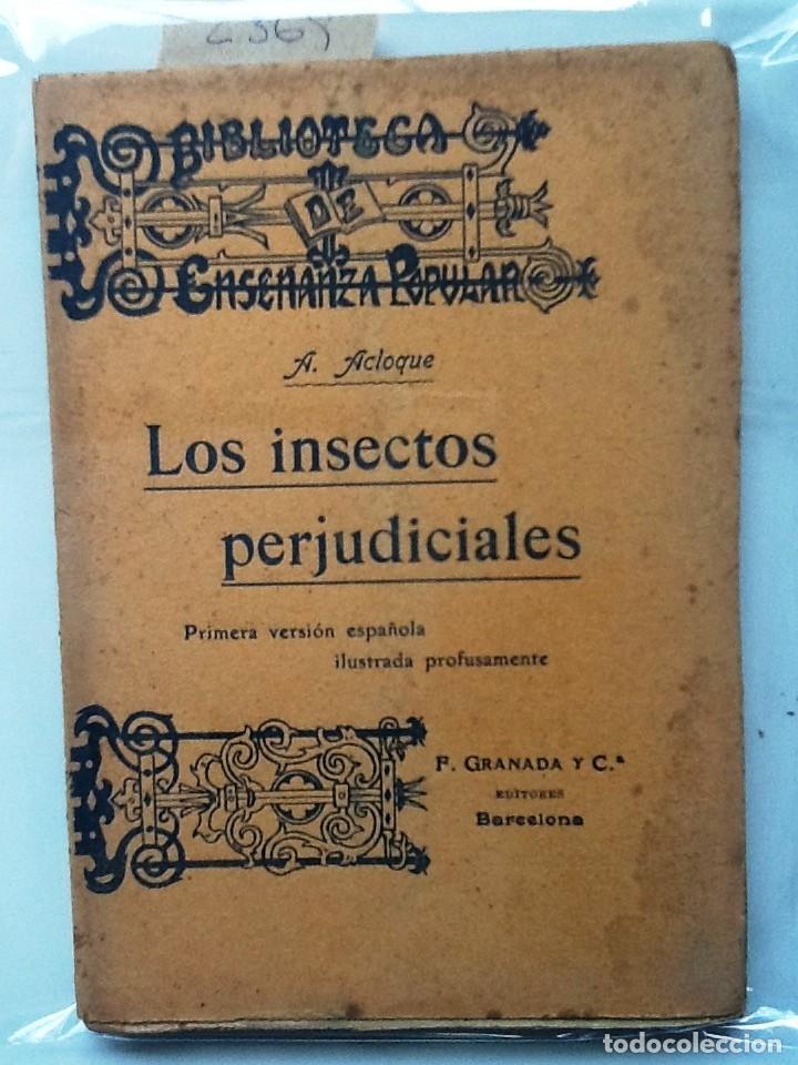 Libros antiguos: LOS INSECTOS PERJUDICIALES. A. ACLOQUE - Foto 1