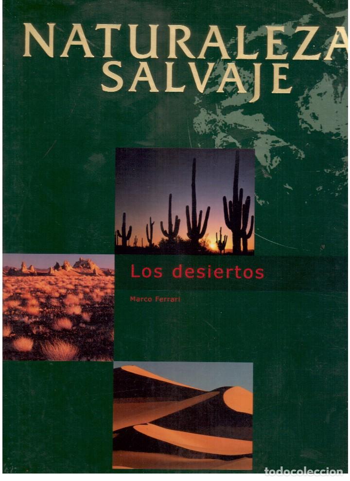 Libros antiguos: libro naturaleza salvaje LOS DESIERTOS - Foto 1