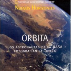 Libros antiguos: N,GEOGRAPHIC NUEVOS ORIZONTES LOS ASTRONAUTAS DE LA NASA. Lote 63801751