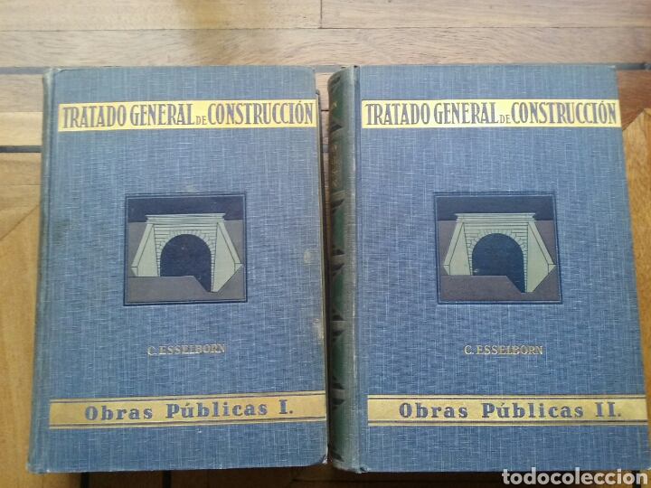 Antiquarische B&uuml;cher: Obras P&uacute;blicas 1 y 2 . Tratado general de Construcci&oacute;n Carlos Esselborn G.Gili 1928