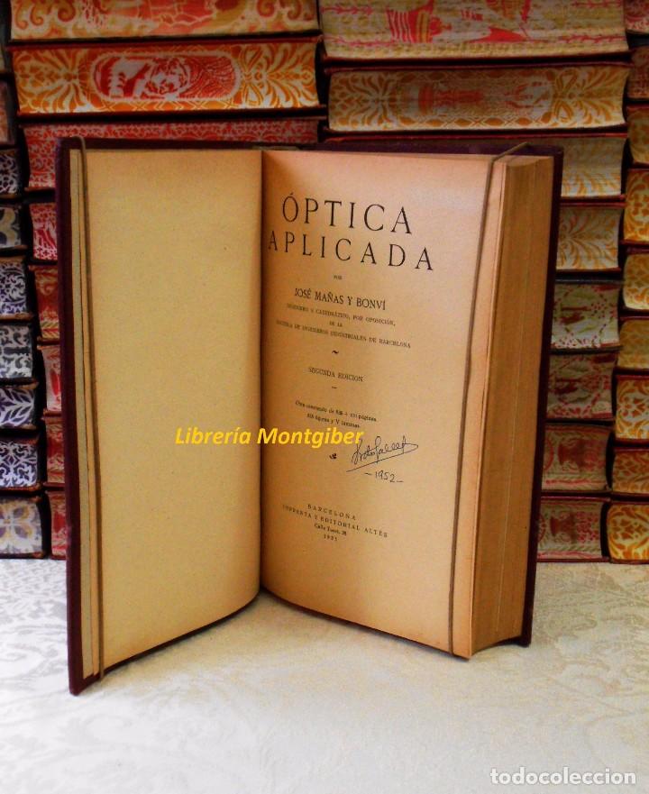 Libros antiguos: OPTICA APLICADA  .  Autor :  Ma&ntilde;as y Bonvi, Jos&eacute; - Foto 4