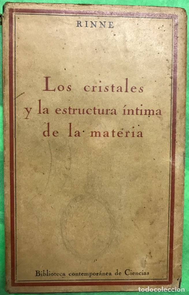 Old books: Los Cristales y la estructura &iacute;ntima de la materia - Dr. F. Rinne - A&ntilde;o 1923