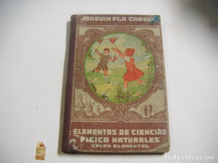 Old books: LIBRO ELEMENTOS DE CIENCIAS FISICO NATURALES GRADO ELEMENTAL A&Ntilde;OS 20