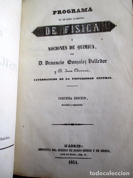 Libros antiguos: PROGRAMA DE F&Iacute;SICA Y QU&Iacute;MICA. VENANCIO GONZ&Aacute;LEZ VALLEDOR. 1854. - Foto 2