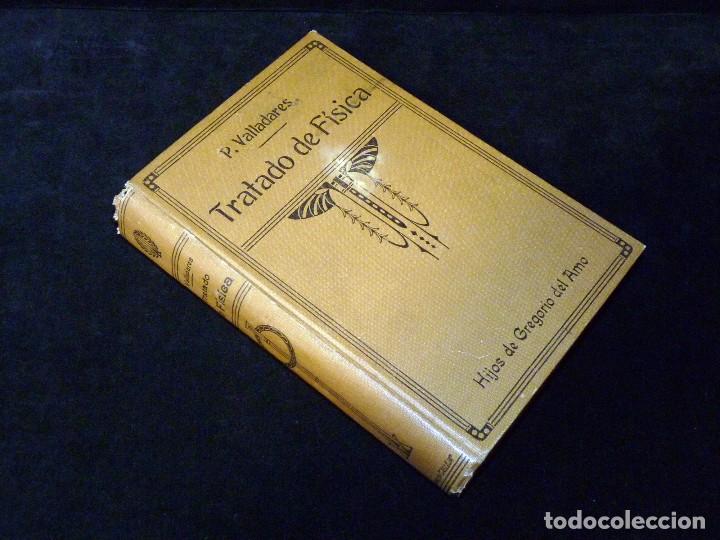 Libros antiguos: TRATADO DE FÍSICA ELEMENTAL. P. BONIFACIO F. VALLADARES. 3ª ED. H. DE GREGORIO DEL AMO. MADRID 1921 - Foto 1 - 85336108