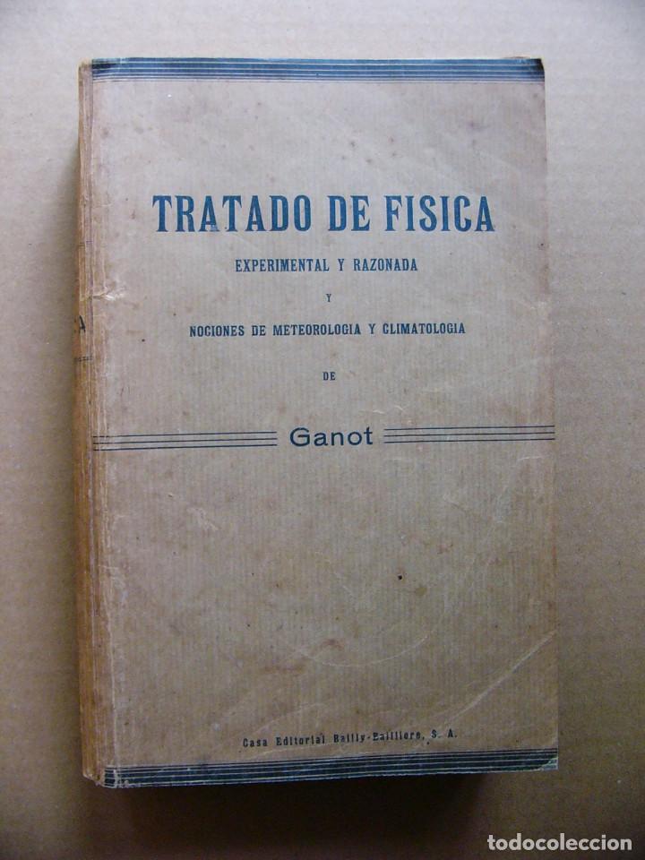 Libri antichi: Libro Tratado de fisica experimental y razonada metereologia y climatologia Ganot Bailly Bailliere