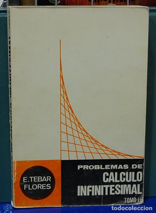 Libros antiguos: Problemas de c&aacute;lculo infinitesimal. Tomos 1 y 2. E. Tebar flores - Foto 1