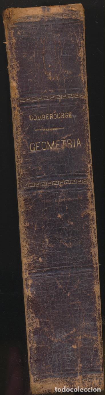Libros antiguos: Tratado de Geometr&iacute;a Elemental. E.Rouch&eacute; y Ch. Comberousse. Madrid  1909. - Foto 1