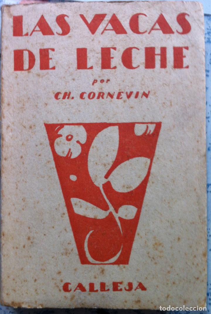 Libros antiguos: Cornevin. Las vacas de Leche. 1922 - Foto 1