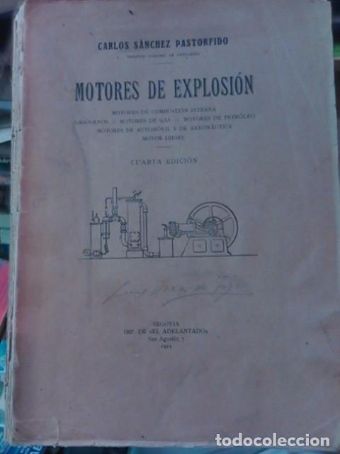 Libros antiguos: MOTORES DE EXPLOSI&Oacute;N (Segovia, 1923) - Foto 1