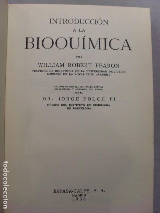 Libros antiguos: INTRODUCCI&Oacute;N A LA BIOQU&Iacute;MICA / William Robert Fearon / 1936 - Foto 2