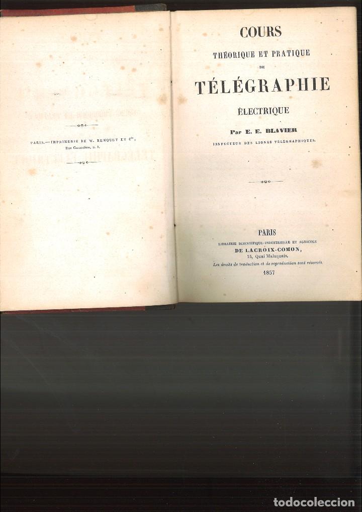 Libros antiguos: COURS TH&Eacute;ORIQUE ET PRATIQUE DE T&Eacute;L&Eacute;GRAPHIE &Eacute;LECTRIQUE. E. E. Blavier - Foto 1