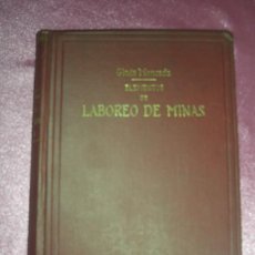 Libros antiguos: ELEMENTOS DE LABOREO DE MINAS 1912 GINES MONCADA Y FERRO MAP5. Lote 98423499
