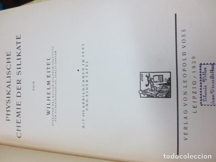 Libros antiguos: PHYSIKALISCHE CHENIE DER SILIKATE WILHELM EITEL  LEIPZIG A&Ntilde;O 1929 - Foto 2