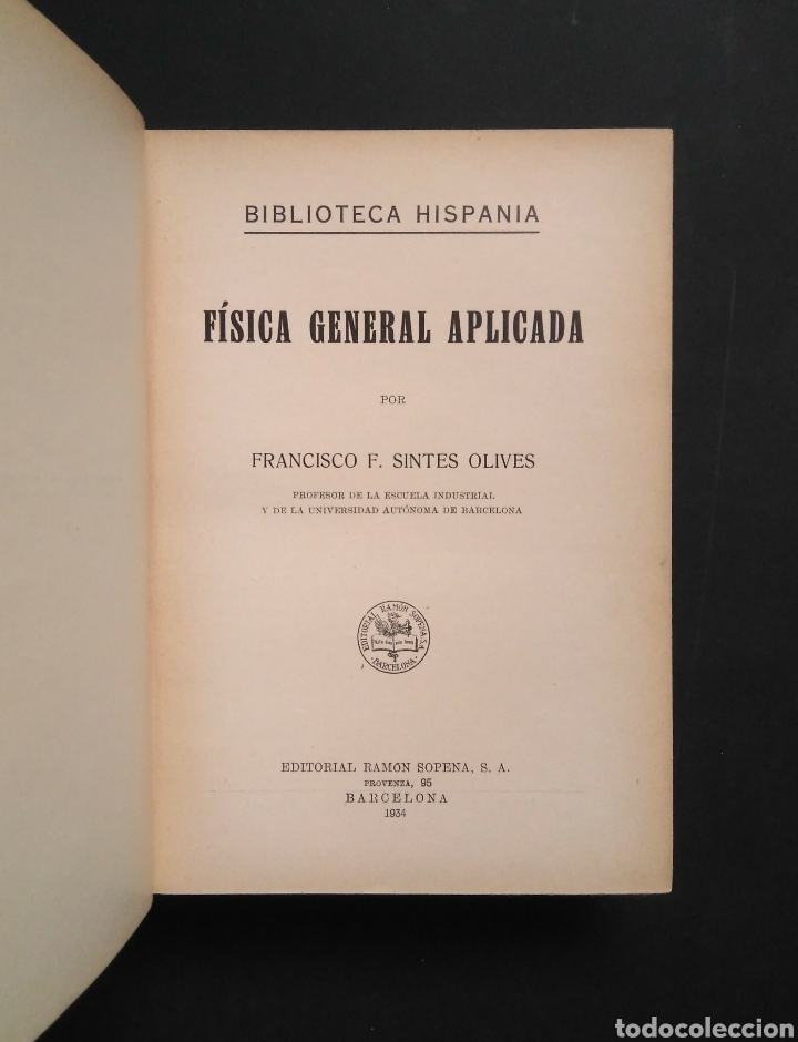 Libros antiguos: Fisica General aplicada, 1934- ed. Ramon Sopena. - Foto 2