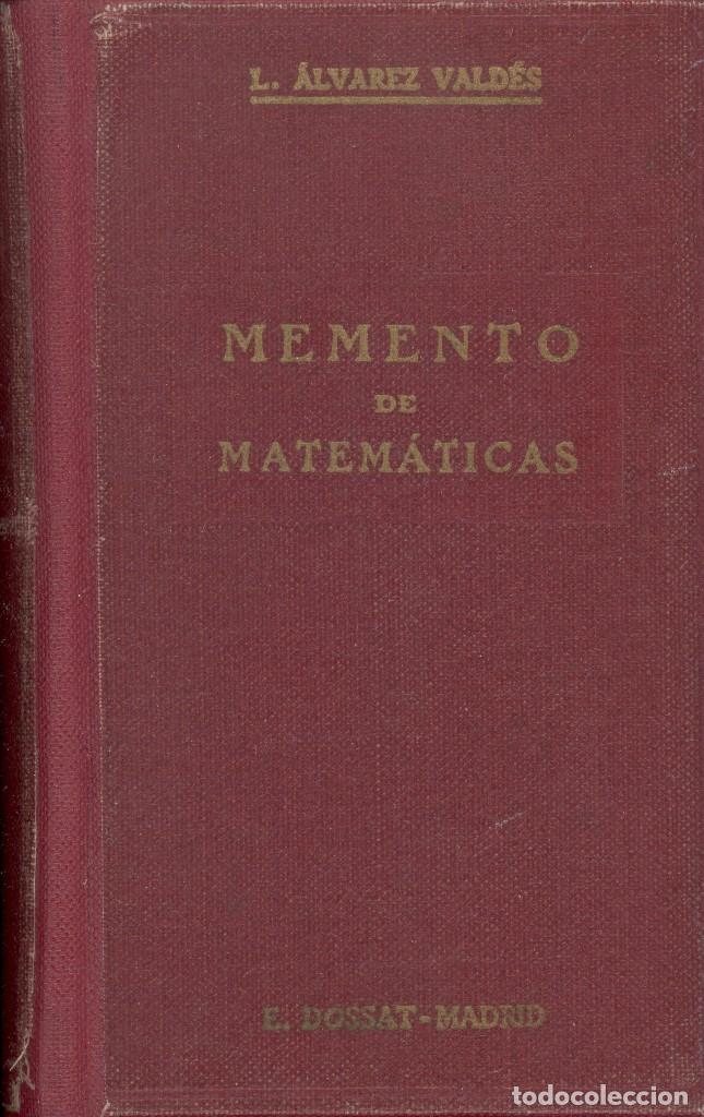 Libros antiguos: MEMENTO DE MATEM&Aacute;TICAS - LINO &Aacute;LVAREZ VALD&Eacute;S - Foto 1