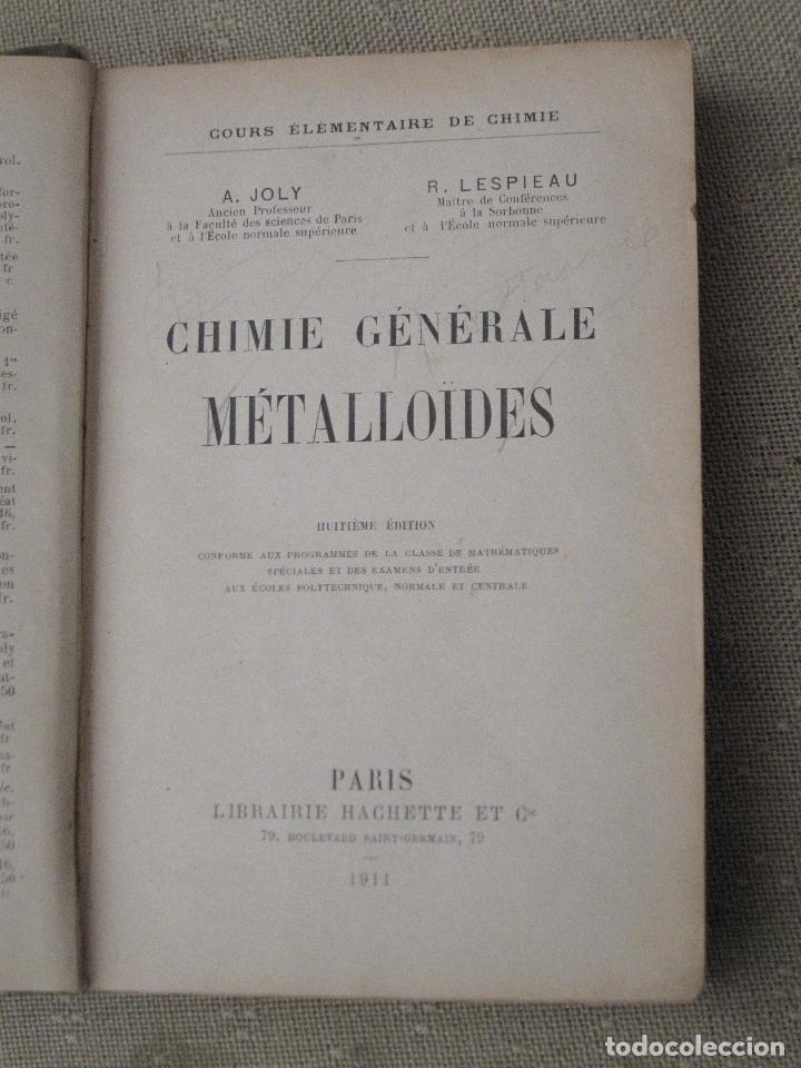 Libros antiguos: CHIMIE GENERALE METALLOIDES. PARIS 1911. - Foto 2