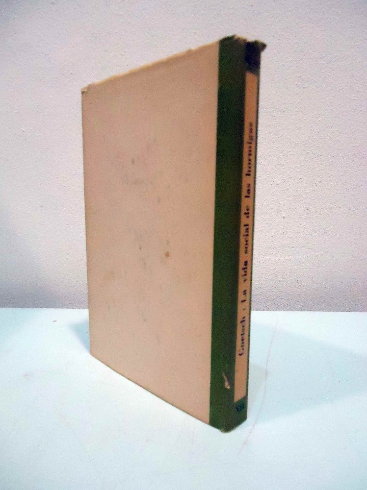 Libros antiguos: WILHELM GOETSCH - LA VIDA SOCIAL DE LAS HORMIGAS. LABOR, 1957. - Foto 3