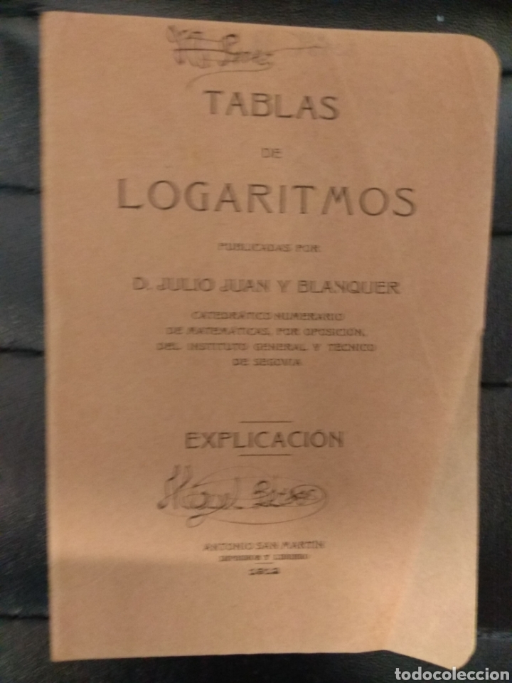 Libros antiguos: TABLAS DE LOGARITMOS. JUAN Y BLANQUER, D. J. 1912 - Foto 2