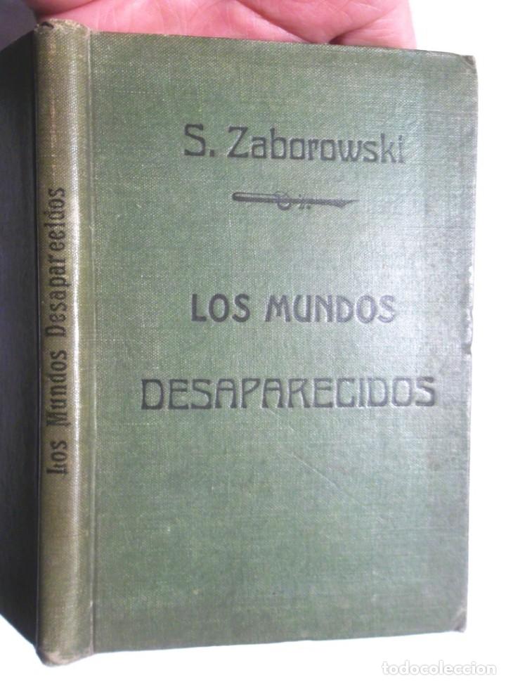 Los Mundos Desaparecidos S Zaborowski Ca 1912 F Comprar Libros Antiguos De Paleontologia Y Geologia En Todocoleccion