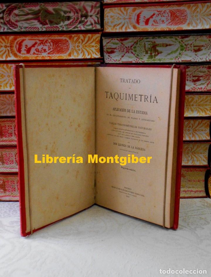 Libros antiguos: TRATADO DE TAQUIMETRIA .   Autor :  Barcena, Leoncio de la - Foto 4
